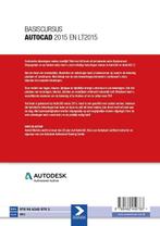 AutoCAD 2015 en LT 2015 / Basiscursussen 9789462450783, Verzenden, Gelezen, Harold Weistra