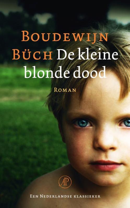 De kleine blonde dood 9789029586047 Boudewijn Büch, Boeken, Romans, Zo goed als nieuw, Verzenden