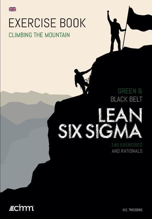 Lean Six Sigma Green  Black Belt   Exercise bo 9789492240385, Boeken, Schoolboeken, Zo goed als nieuw, Verzenden