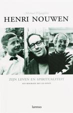 Henri Nouwen. Zijn leven en spiritualiteit 9789020966381, Boeken, Verzenden, Zo goed als nieuw, M. O"laughlin