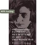 Fanny en het mysterie in het treurende bos 9789492068293, Boeken, Verzenden, Gelezen, Rune Christiansen