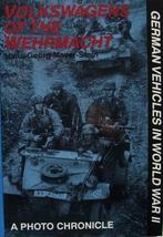 Boek : Volkswagens of the Wehrmacht - German Vehicles in Wor, Tweede Wereldoorlog, Nieuw, Landmacht