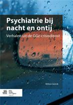 Psychiatrie bij nacht en ontij 9789031399475 Willem Gotink, Verzenden, Zo goed als nieuw, Willem Gotink