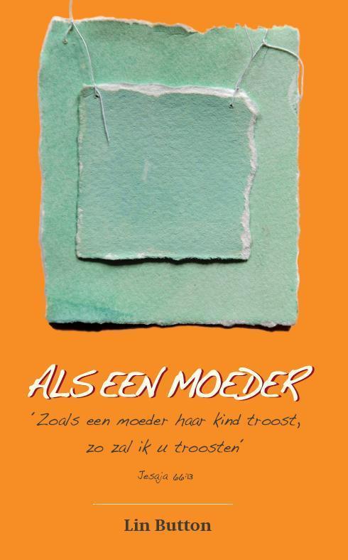Als een moeder 9789072698155 Lin Button, Boeken, Godsdienst en Theologie, Gelezen, Verzenden