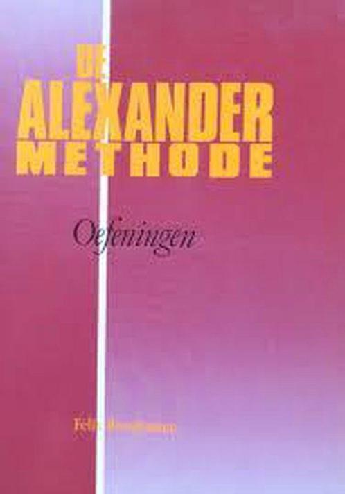 Alexandermethode - Oefeningen 9789063253066 Felix Riemkasten, Boeken, Zwangerschap en Opvoeding, Gelezen, Verzenden
