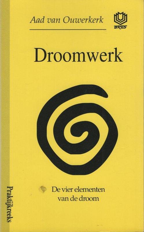 Droomwerk / Praktijkreeks 9789062290390 A. van Ouwerkerk, Boeken, Psychologie, Gelezen, Verzenden