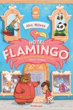 Hotel Flamingo / Hotel Flamingo 9789047711865 Alex Milway, Boeken, Verzenden, Gelezen, Alex Milway