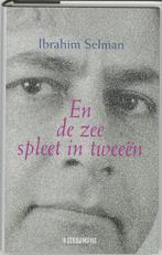 En De Zee Spleet In Tweeen 9789062654741 I. Selman, Verzenden, Gelezen, I. Selman