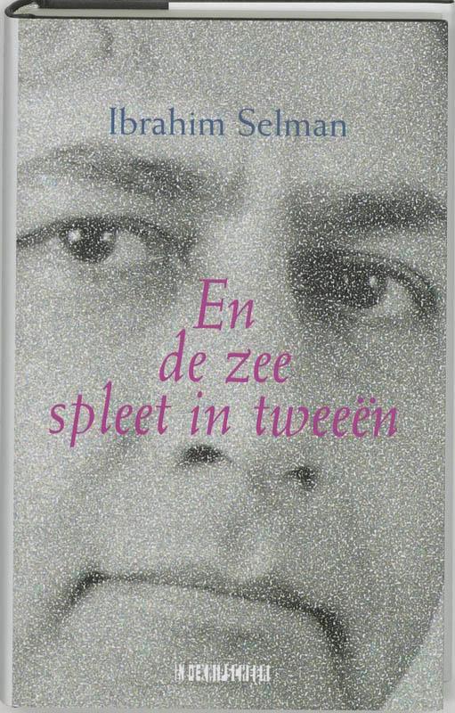 En De Zee Spleet In Tweeen 9789062654741 I. Selman, Boeken, Romans, Gelezen, Verzenden