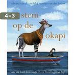 Stem op de okapi 9789045117324 Edward van de Vendel, Verzenden, Zo goed als nieuw, Edward van de Vendel