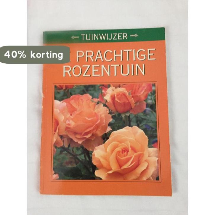 DE PRACHTIGE ROZENTUIN 9789024364749 Karlheinz Jacobi, Boeken, Overige Boeken, Gelezen, Verzenden