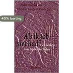 ALS IK JOB NIET HAD 9789021136639 Albert de Lange, Boeken, Verzenden, Gelezen, Albert de Lange