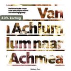 Van Achlum naar Achmea 9789057307324, Verzenden, Zo goed als nieuw