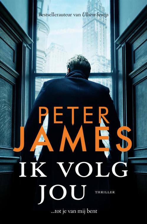Ik volg jou (9789026155918, Peter James) (Peter James), Boeken, Thrillers, Nieuw, Verzenden