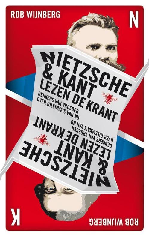 Nietzsche en Kant lezen de krant 9789023440864 Rob Wijnberg, Boeken, Filosofie, Gelezen, Verzenden