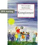 Kampioenen! 9789026991332 Vivian den Hollander, Verzenden, Gelezen, Vivian den Hollander