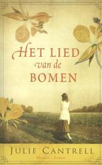 Het lied van de bomen 9789023994282 Julie Cantrell, Verzenden, Zo goed als nieuw, Julie Cantrell