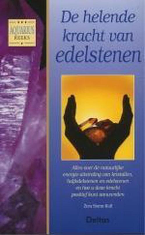 De helende kracht van edelstenen / Aquariusreeks, Boeken, Esoterie en Spiritualiteit, Gelezen, Verzenden