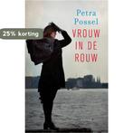 Vrouw in de rouw 9789057595943 Petra Possel, Verzenden, Zo goed als nieuw, Petra Possel