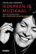 Iedereen is muzikaal 9789046805985 Henkjan Honing, Boeken, Verzenden, Gelezen, Henkjan Honing