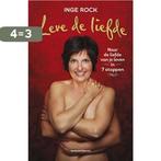 Leve de liefde 9789002252358 Inge Rock, Boeken, Verzenden, Zo goed als nieuw, Inge Rock