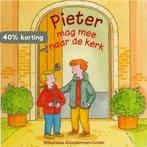 Pieter mag mee naar de kerk 9789033633089, Verzenden, Gelezen, Willemieke Kloosterman-Coster