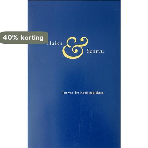 Haiku en Senryu 9789081246910 J. van der Kooi, Boeken, Gedichten en Poëzie, Gelezen, Verzenden