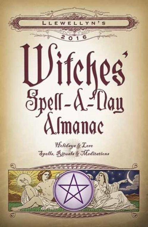 Llewellyn's 2016 Witches' Spell-a-Day Almanac - Peg Aloi - 9, Boeken, Esoterie en Spiritualiteit, Verzenden