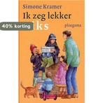 Ik Zeg Lekker Niks 9789021618951 Simone Kramer, Verzenden, Gelezen, Simone Kramer