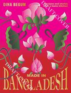 9781784886523 Made in Bangladesh Dina Begum, Boeken, Verzenden, Nieuw, Dina Begum