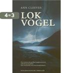 Lokvogel / Vera Stanhope 9789022986554 Ann Cleeves, Boeken, Verzenden, Gelezen, Ann Cleeves