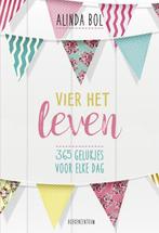 Vier het leven 9789023950431 Alinda Bol, Boeken, Verzenden, Gelezen, Alinda Bol