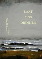Laat ons drinken 9789491034190 Wim Hofman, Verzenden, Gelezen, Wim Hofman