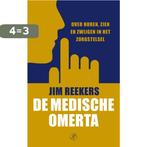 De medische omerta 9789029550352 Jim Reekers, Boeken, Verzenden, Gelezen, Jim Reekers