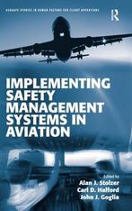 9781409401650 Implementing Safety Management Systems in A..., Verzenden, Zo goed als nieuw, Carl D. Halford