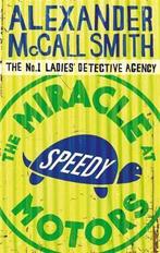 Miracle At Speedy Motors 9780349119953, Verzenden, Gelezen, Alexander McCall Smith