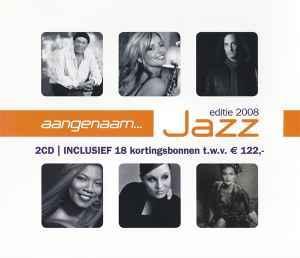 cd - Various - Aangenaam... Jazz Editie 2008, Cd's en Dvd's, Cd's | Overige Cd's, Zo goed als nieuw, Verzenden