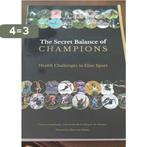 Boek - The secret balance of champions 9781780845852, Verzenden, Gelezen, Vincent Gouttebarge