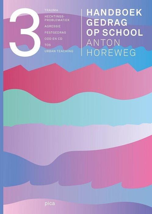 9789493209169 Handboek gedrag op school deel 3, Boeken, Schoolboeken, Nieuw, Verzenden