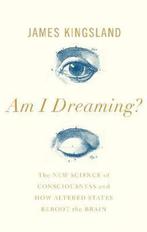 9781786495501 Am I Dreaming? James Kingsland, Verzenden, Nieuw, James Kingsland