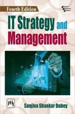 IT Strategy and Management 9789387472952, Boeken, Verzenden, Zo goed als nieuw, Sanjiva Shankar Dubey