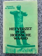 Het verzet in de Hoeksche Waard, Boeken, Geschiedenis | Stad en Regio, Verzenden, 20e eeuw of later, Gelezen, Simon M. Brand