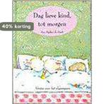 Dag Lieve Kind Tot Morgen 9789029714174 Ina Sipkes-De Smit, Boeken, Verzenden, Zo goed als nieuw, Ina Sipkes-De Smit