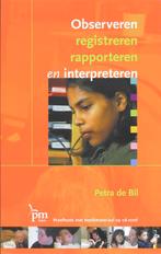 Observeren registreren rapporteren en interpre 9789024417889, Boeken, Studieboeken en Cursussen, Verzenden, Zo goed als nieuw