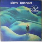 LP gebruikt - Pierre Bachelet - Elle Est Dailleurs (Fran..., Cd's en Dvd's, Vinyl | Overige Vinyl, Verzenden, Zo goed als nieuw