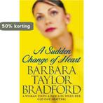 A Sudden Change of Heart 9780006510895, Verzenden, Gelezen, Barbara Taylor Bradford