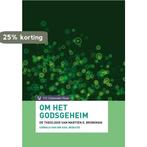Om het Godsgeheim 9789086597239 Cornelis van der Kooi, Verzenden, Gelezen, Cornelis van der Kooi