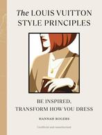 9781529930597 Style Principles4-The Louis Vuitton Style P..., Boeken, Verzenden, Nieuw, Hannah Rogers