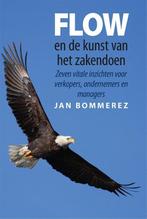 9789460001994 Flow en de kunst van het zakendoen, Boeken, Verzenden, Nieuw, Jan Bommerez