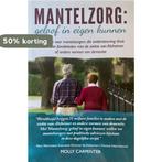 mantelzorg 9780989783354 Molly Carpenter, Boeken, Verzenden, Zo goed als nieuw, Molly Carpenter